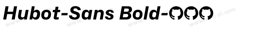 Hubot-Sans Bold字体转换